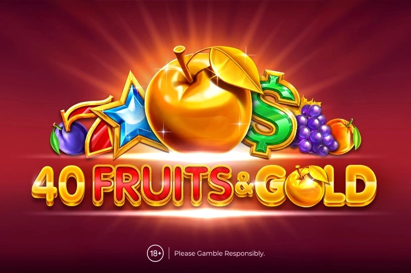 40 Fruits And Gold